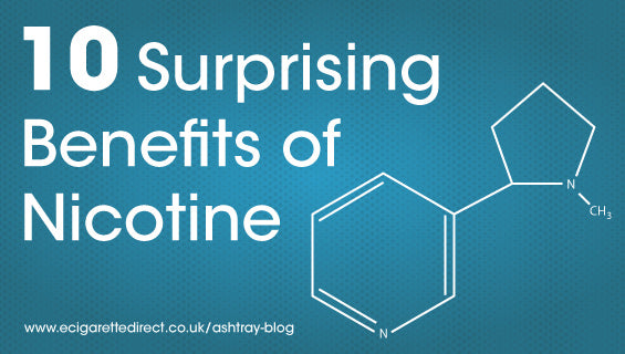 10 Surprising Benefits of Nicotine